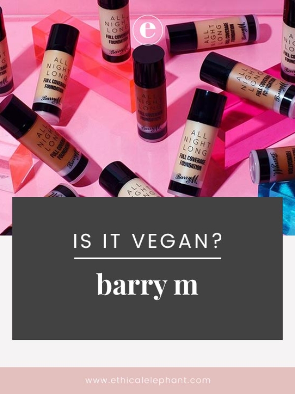 Is Barry M Cruelty-Free? | Barry M Vegan Product List (2019)