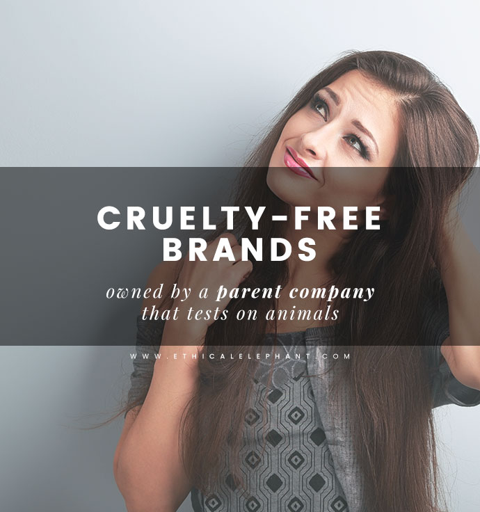 18 Cruelty-Free Brands Owned by a Parent Company that Test on Animals