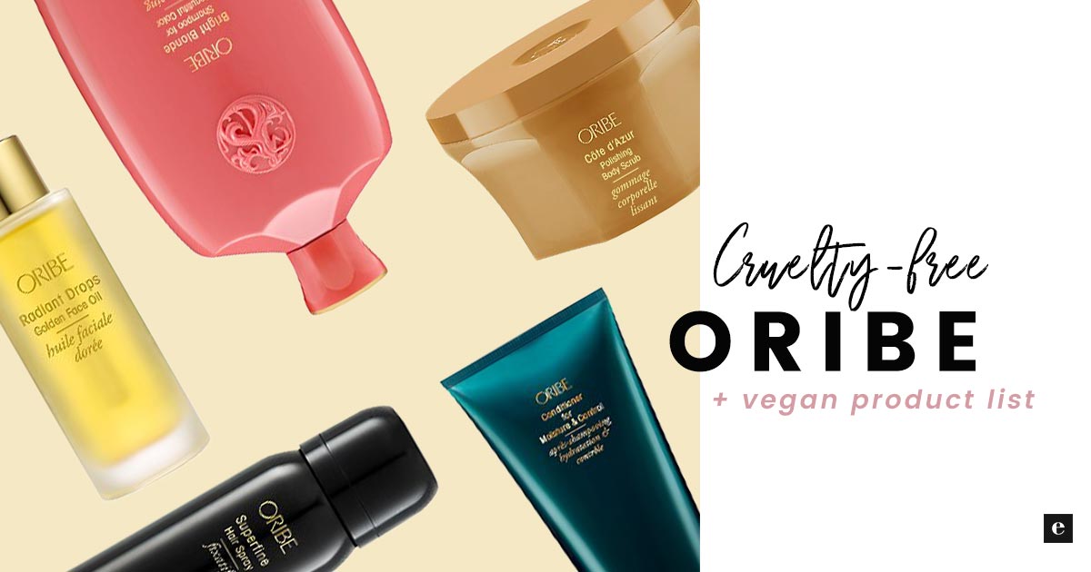 Oribe Animal Testing Policy Vegan Product List 2018