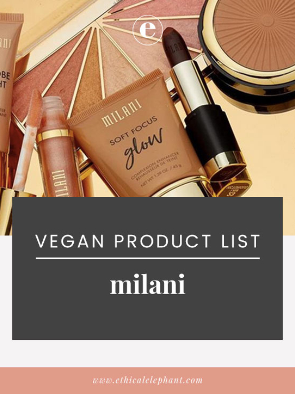 Is Milani Cruelty-Free? | Milani Vegan Product List (2019)