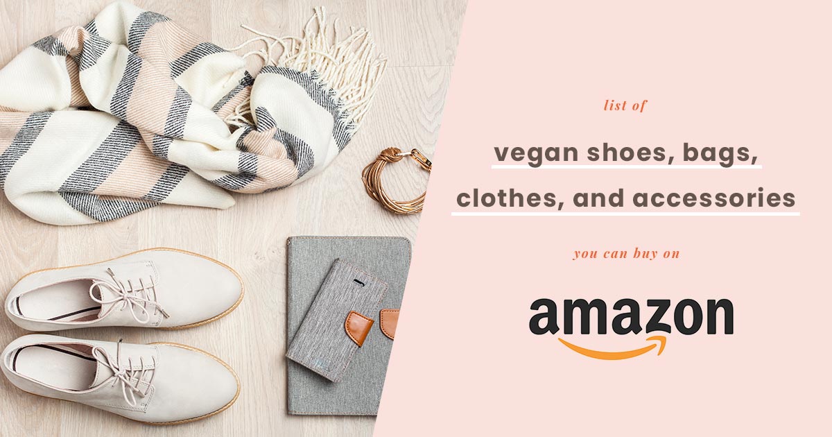 The Best Vegan Shoes Bags And Clothes You Can Buy On Amazon