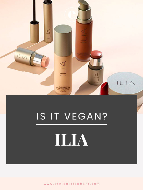 ILIA Vegan Product List (2019)