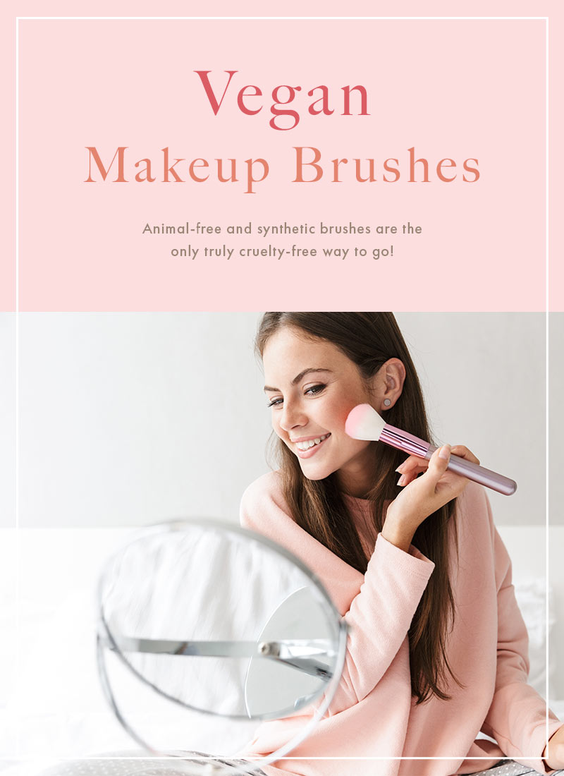 List of 25 Best Vegan Makeup Brushes  Fur-Free & Cruelty-Free