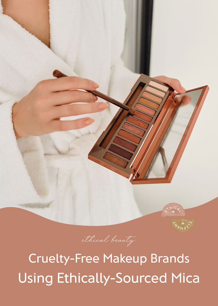 Cruelty-Free Makeup Brands Using Ethical Mica