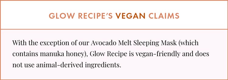 Glow Recipe Vegan Claims