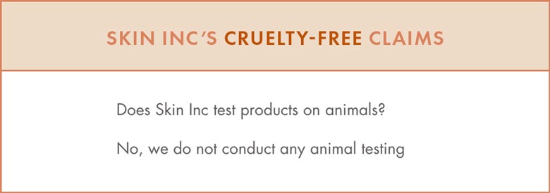 Skin Inc Cruelty-Free Claims