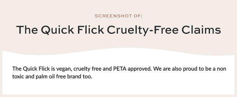 The Quick Flick's Cruelty-Free Claims