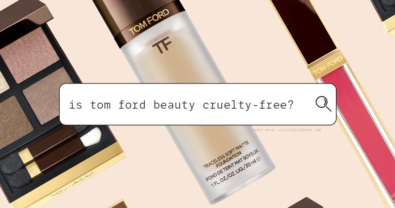 is tom ford makeup cruelty free