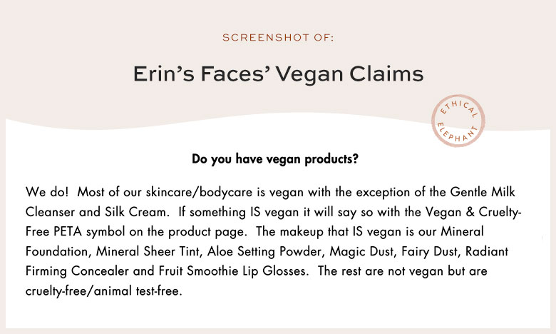 Is Erin's Faces Vegan?
