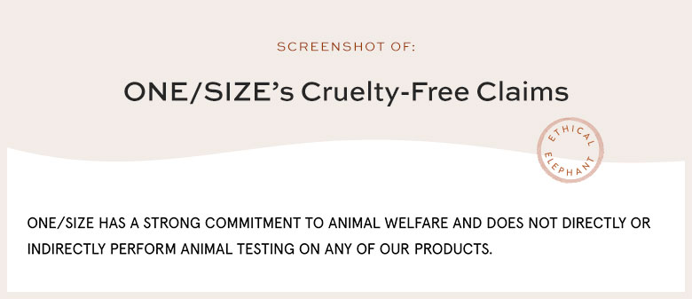 Is ONE/SIZE Cruelty-Free?