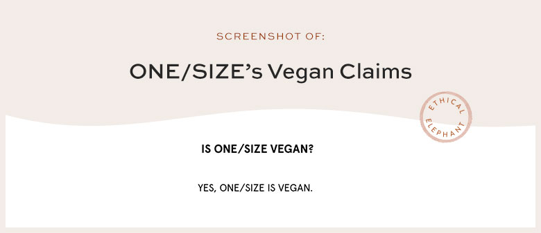 Is ONE/SIZE Vegan?