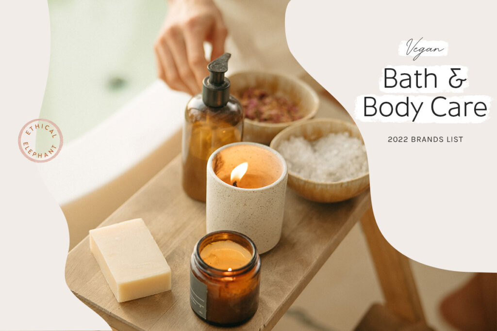 Vegan Bath & Body Care - 2022 Brands List
