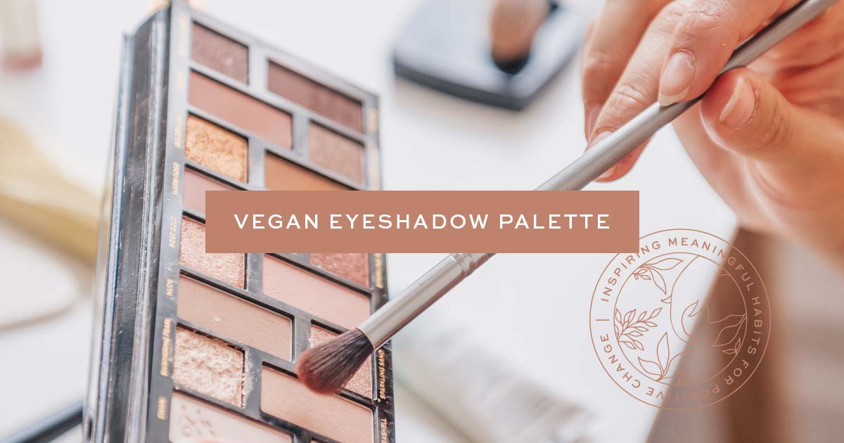 10 Richly Pigmented Vegan Eyeshadow Palette That Are Easy To Blend (2022)