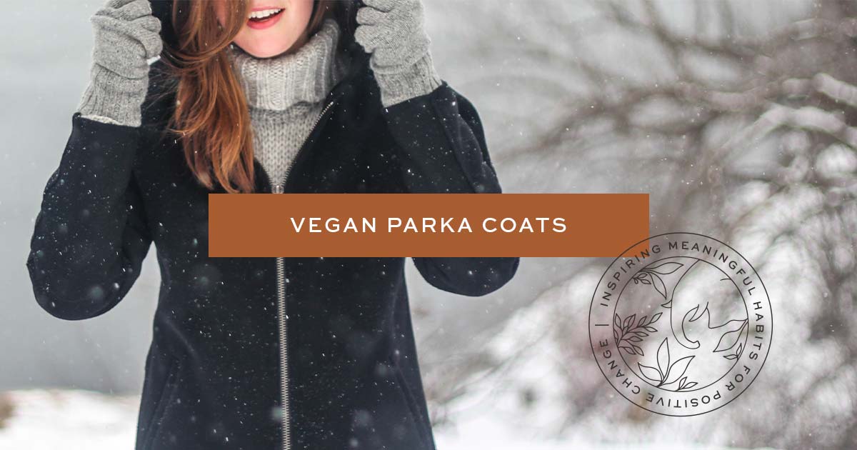 Vegan Parkas to Keep You Warm and Stylish